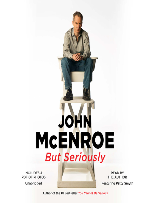 Title details for But Seriously by John McEnroe - Wait list